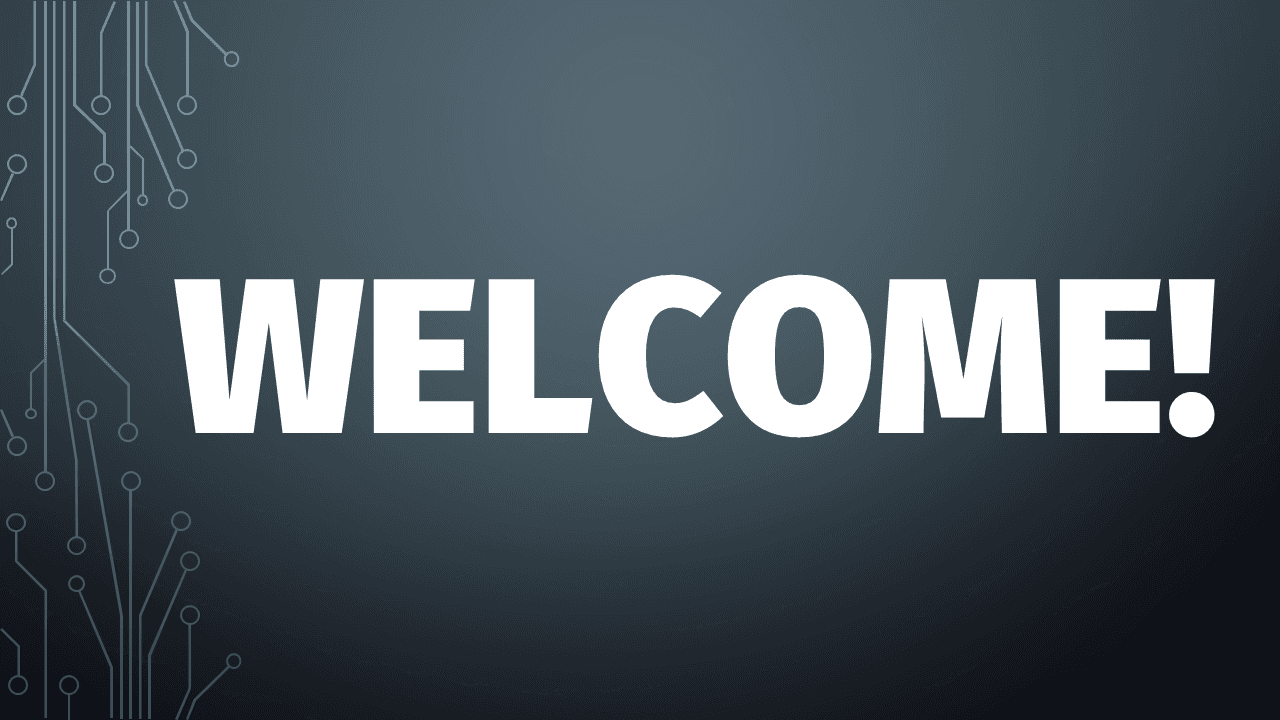 Welcome